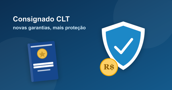 Ilustração de um escudo de proteção azul com um cartão de identificação e uma moeda de Real, representando as novas garantias do consignado CLT